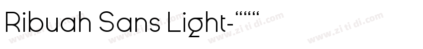 Ribuah Sans Light字体转换